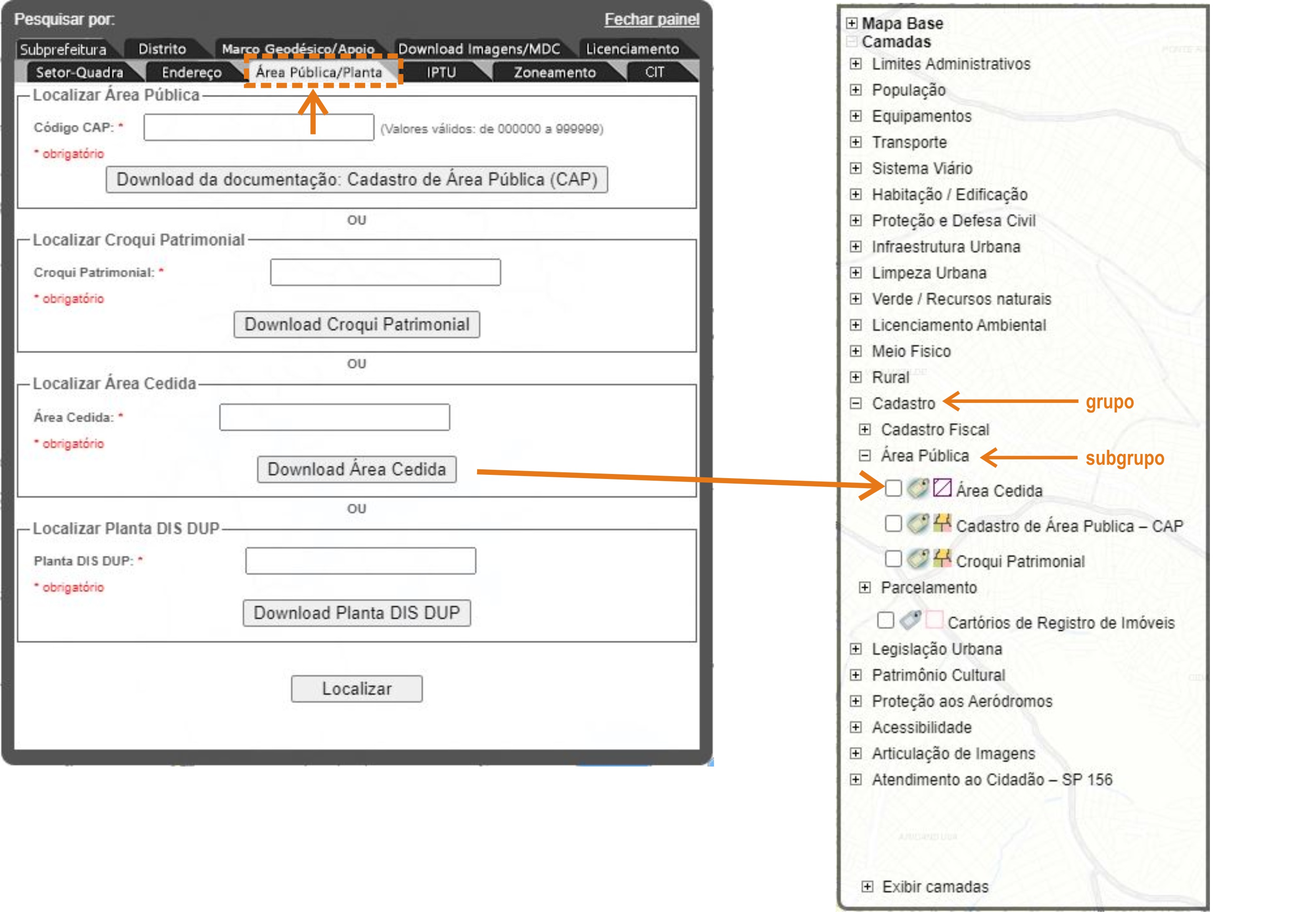 Imagem mostrando onde localizar a camada referência que precisa estar ativada para download de Área Cedida:
                                        grupo Cadastro, subgrupo Área Pública, camada Área Cedida.