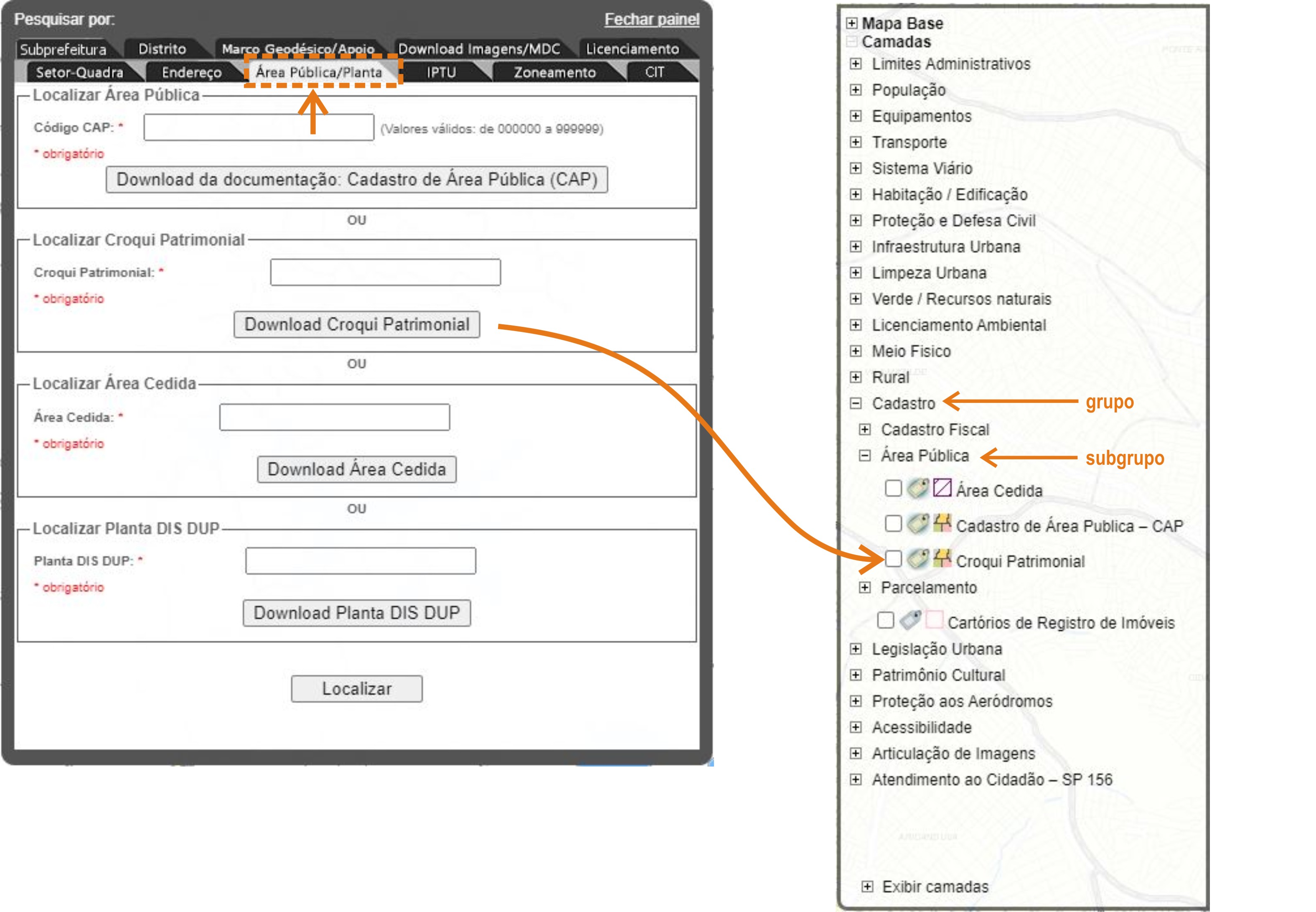 Imagem mostrando onde localizar a camada referência que precisa estar ativada para download de Croqui Patrimonial:
                                        grupo Cadastro, subgrupo Área Pública, camada Croqui Patrimonial.